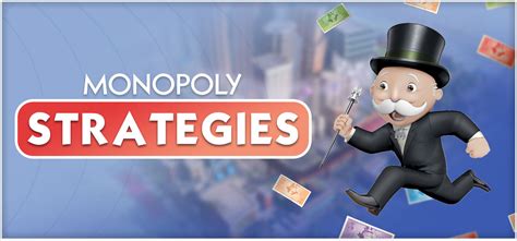 8 Winning Strategies for Monopoly Live .